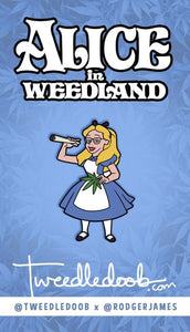 Tweedledoob - Alice in Weedland Pin